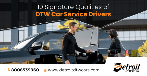 Key Attributes of Exceptional DTW Car Service Drivers